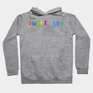 super gay Hoodie